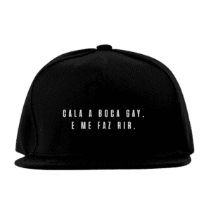 Boné Quality Cala a boca gay