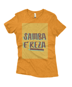 Camiseta Feminina Estonada Samba é Reza